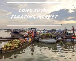 Hình ảnh về Chợ nổi Long Xuyên, An Giang
